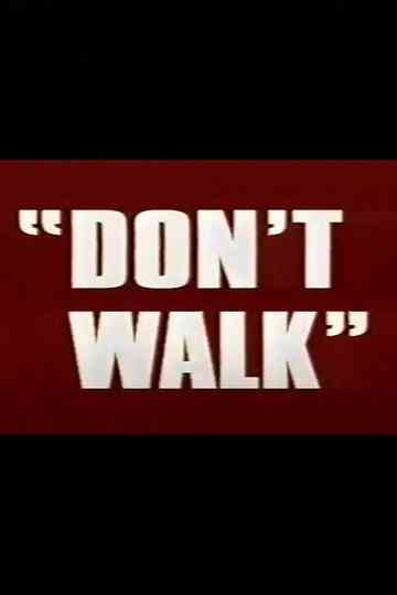 Don't Walk Poster