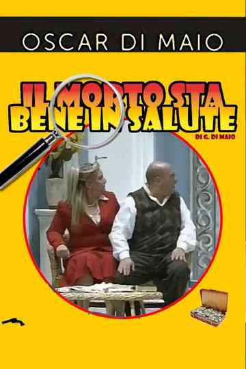 Il Morto sta bene in salute Poster