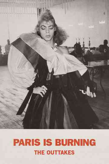 Paris Is Burning: The Outtakes Poster