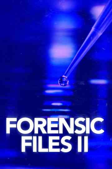 Forensic Files II Poster