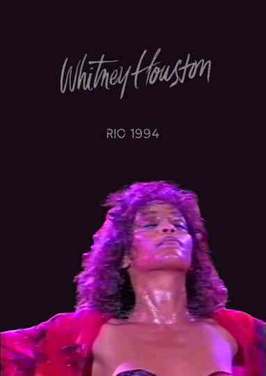 Whitney Houston: Live in Rio Poster