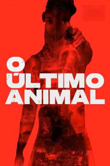 O Último Animal Poster