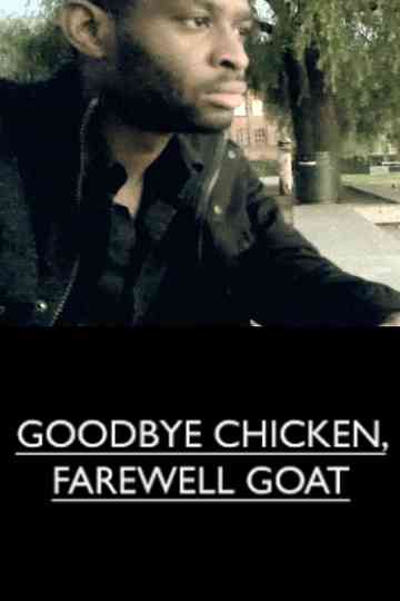 Goodbye Chicken, Farewell Goat Poster