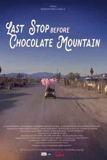 Last Stop Before Chocolate Mountain Poster