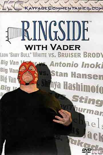 Ringside with Big Van Vader Poster