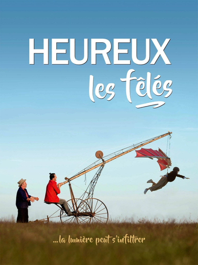 Heureux les fêlés Poster