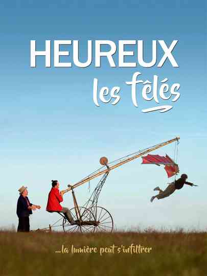 Heureux les fêlés poster