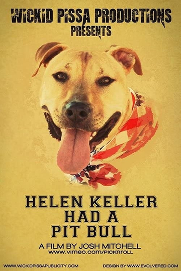 Helen Keller Had a Pitbull Poster