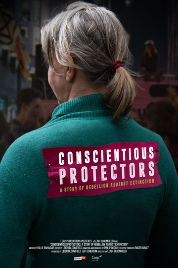 Conscientious Protectors: A Story of Rebellion Against Extinction Poster