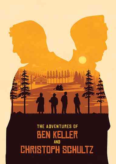 The Adventures of Ben Keller and Christoph Schultz Poster