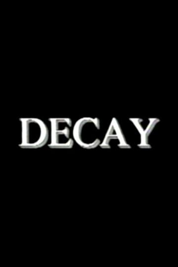 Decay Poster