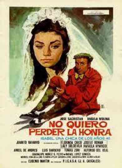 No quiero perder la honra Poster