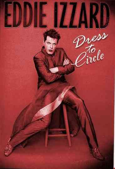 Eddie Izzard Dress to Circle Poster
