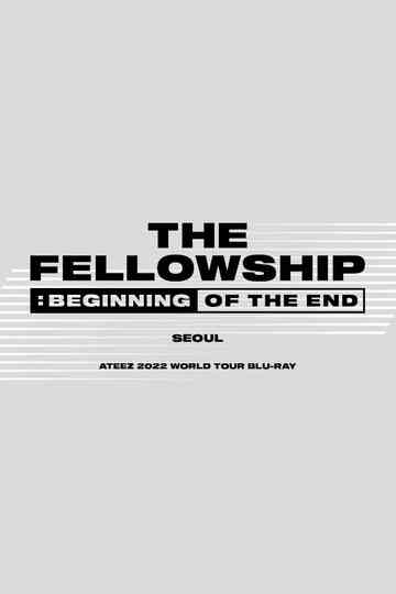 Ateez - The Fellowship : Beginning Of The End Seoul Poster